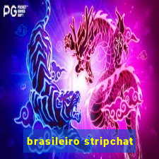 brasileiro stripchat